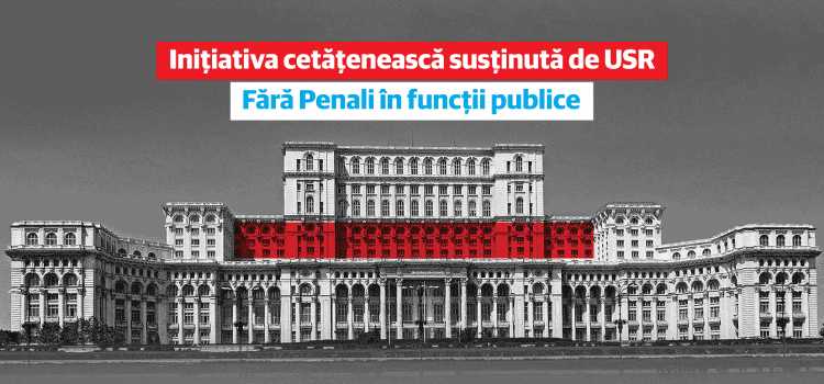 USR anunță crearea Grupului de inițiativă a campaniei “Fără penali în funcții publice”