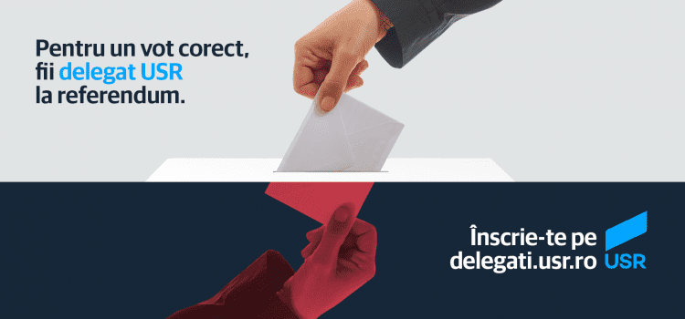 Înscrie-te ca delegat USR la Referendum!